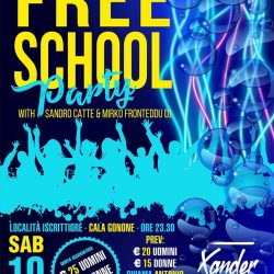 FREE SCHOOL Party – Sabato 10 giugno 2023 – Loc. Iscrittiorè Cala Gonone